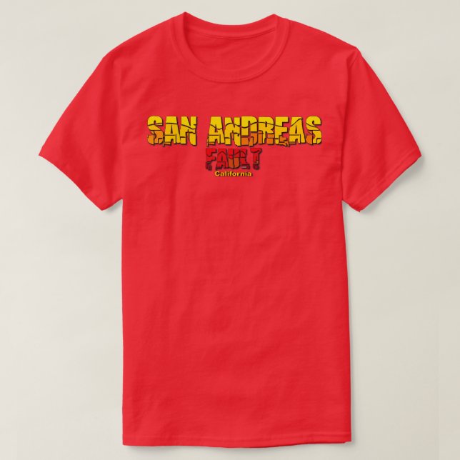 San Andreas Fault California T-Shirt (Design Front)