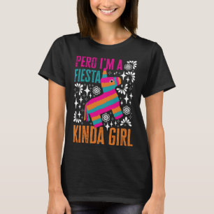 San Antonio Kinda Girl Cute Pinata for Fiesta T-Shirt
