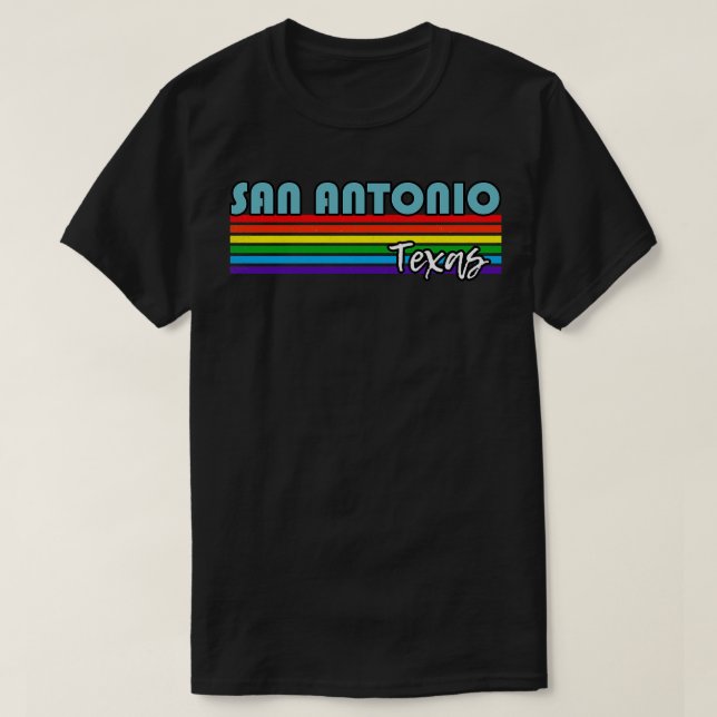San Antonio Texas Pride  San Antonio LGBT Gift LGB T-Shirt (Design Front)