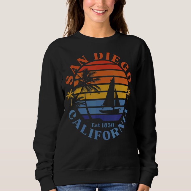 San Diego California Beach Sailboat Summer Vacatio Sweatshirt (Front)