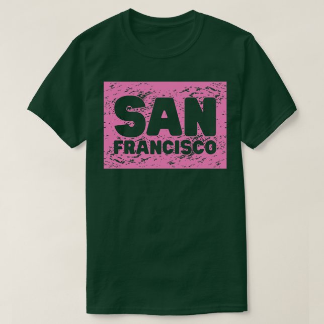 San Francisco 1 T-Shirt (Design Front)