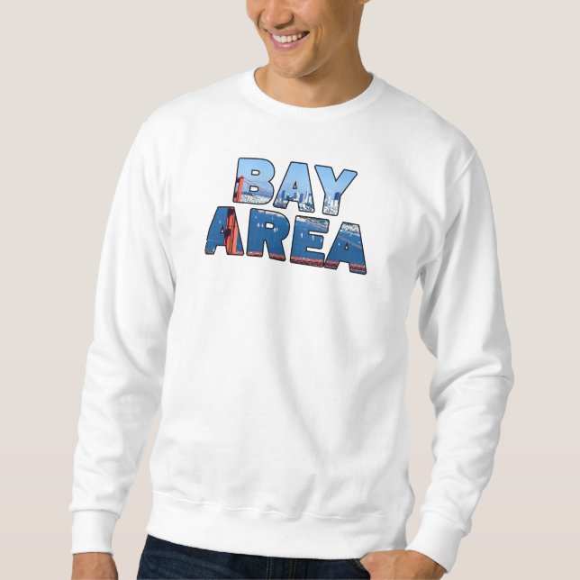 San Francisco Bay Area Sweatshirt (Front)