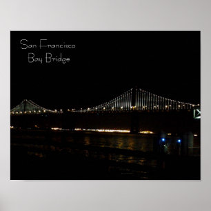 San Francisco Bay Bridge 2013 Poster