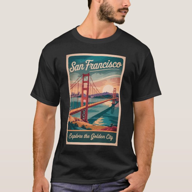 San Francisco California Golden Gate Bridge Travel T-Shirt (Front)