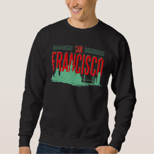 San Francisco California Skyline Silhouette Outlin Sweatshirt