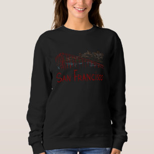 San Francisco City California souvenir  for men wo Sweatshirt
