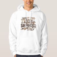 San Francisco (Funny) Gift