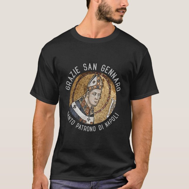 San Gennaro Patron Saint Of Napoli Proud Italian B T-Shirt (Front)