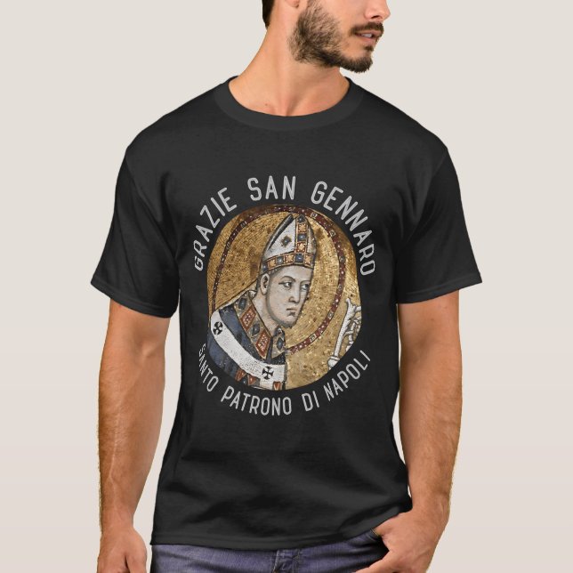 San Gennaro Patron Saint Of Napoli Proud Italian B T-Shirt (Front)