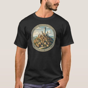 San Gimignano Tuscany Italy T-Shirt