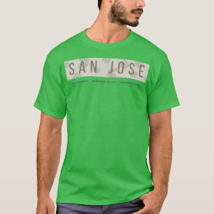 SAN JOSE California Willow Glen Almaden Valley Cam T-Shirt