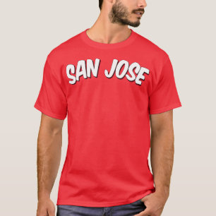 San Jose Raised Me T-Shirt