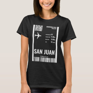San Juan Puerto Rico Boarding Pass Airline Ticket T-Shirt