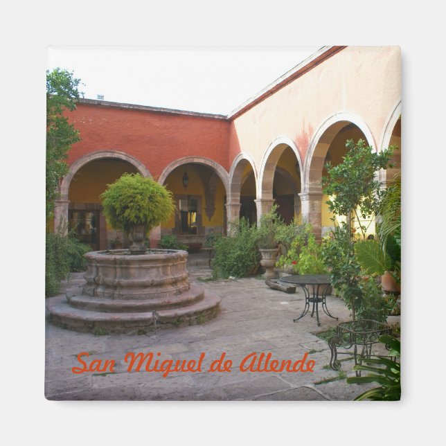 San Miguel de Allende Courtyard Magnet (Front)