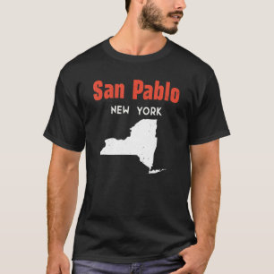 San Pablo New York Usa State America Travel New Yo T-Shirt