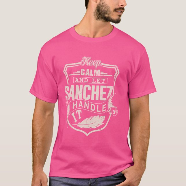 Sanchez Last Name Shirt Sanchez Name Birthday (Front)