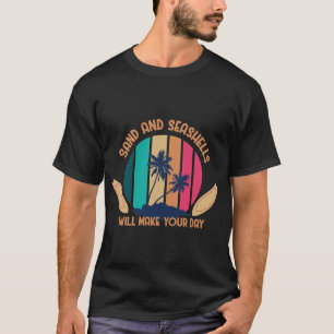 Sand and Seashells Will Make Your Day Retro Beach  T-Shirt