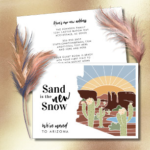 Sand is the New Snow Arizona New Address Announcement