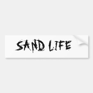 SAND LIFE BUMPER STICKER