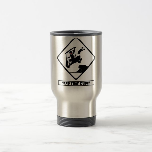 Sand trap DUDE-3 Travel Mug (Center)