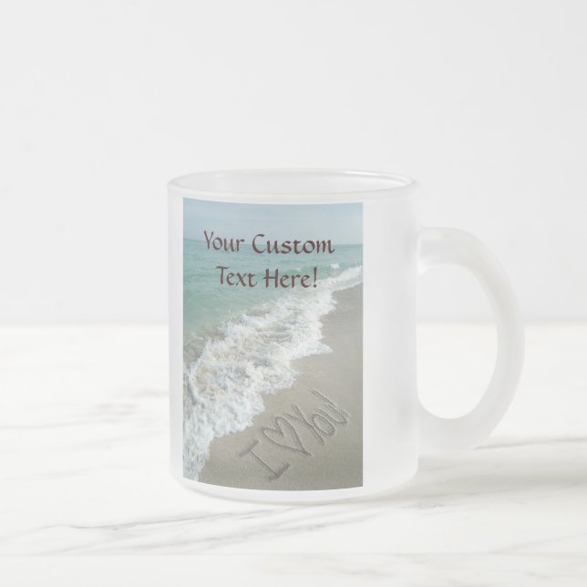 Sand Writing on the Beach, I Love You Frosted Glass Coffee Mug (Right)