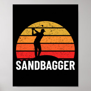 Sandbagger Golf Design - Sandbagger  Poster