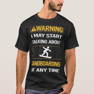 Sandboarding Sandboard Sandboarder Sand Dune T-Shirt