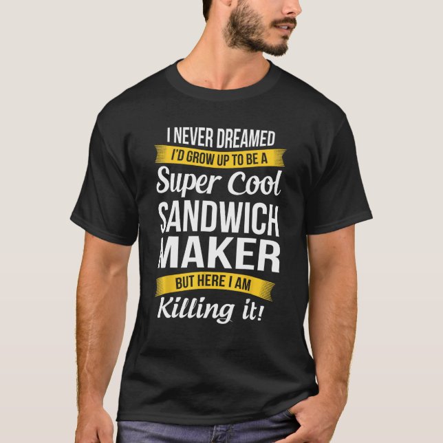 Sandwich Maker Tshirt Funny Gift (Front)