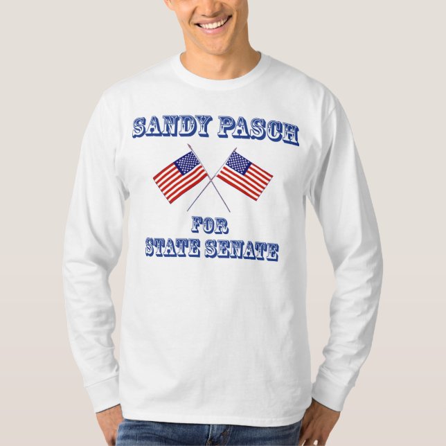 Sandy Pasch for State Senate T-Shirt (Front)