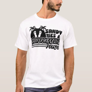 Sandy Toes And Sunkissed Nose T-Shirt