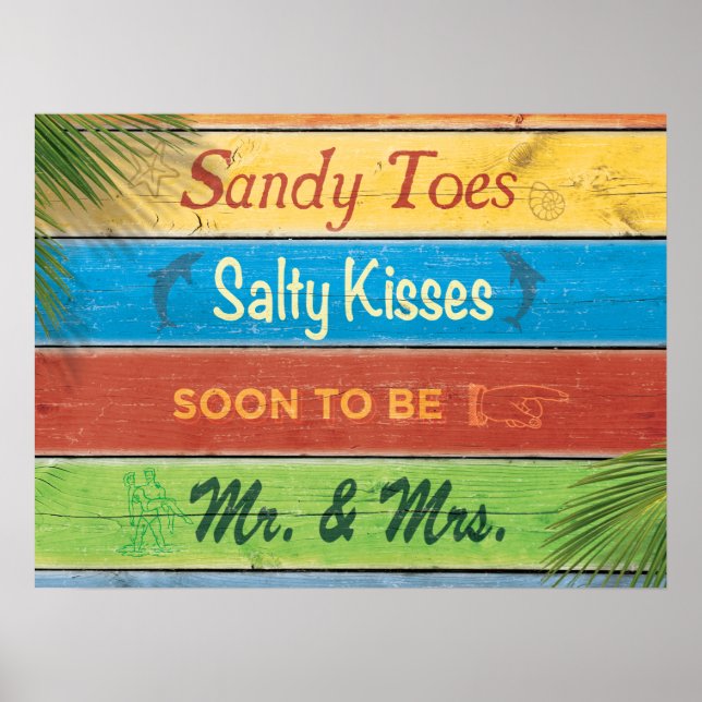 Sandy Toes Salty Kisses soon to be Mr & Mrs Poster (Front)
