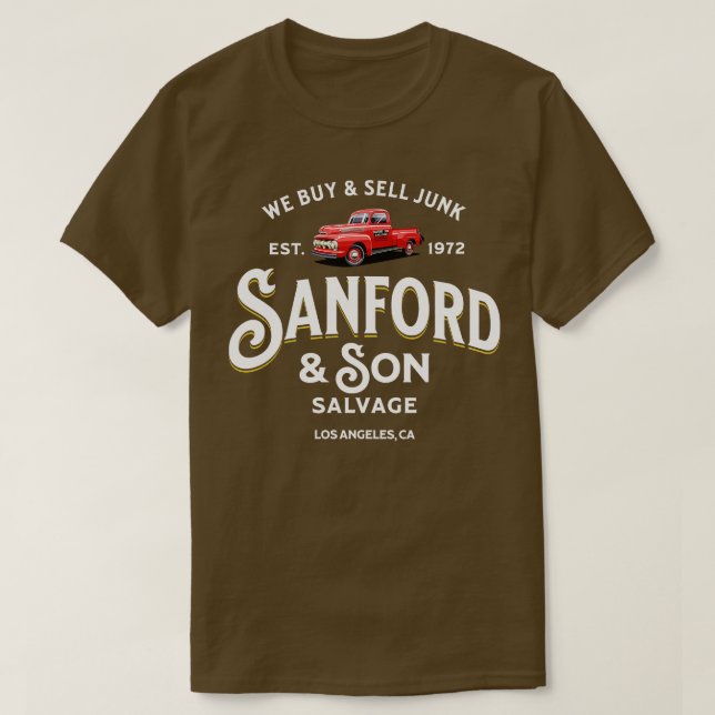 Sanford Son Salvage We buy and sell junk Est 1972 T-Shirt (Design Front)