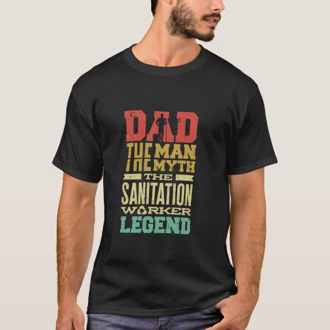 Sanitation Worker Garbage Collection For Fathers D T-Shirt (Front)