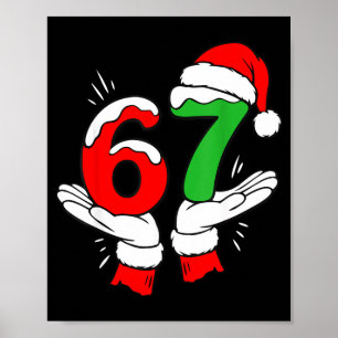 Santa 67 Christmas Funny Six Seven Meme 6 7 Meme  Poster