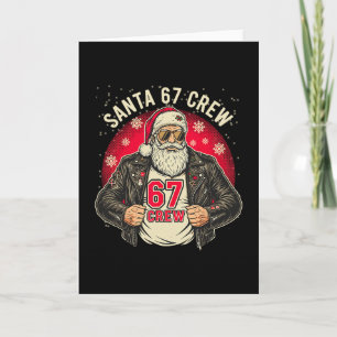 Santa 67 Crew Funny Christmas Leather Jacket Tee Card