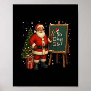 Santa 6-7 Meme Nice Naughty 67 Christmas Brain Rot Poster