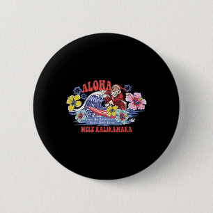 Santa Aloha Hawaiian Christmas Mele Kalikimaka Sur 6 Cm Round Badge
