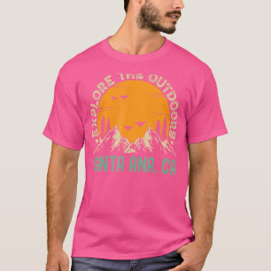 Santa Ana California Explore The Outdoors T-Shirt
