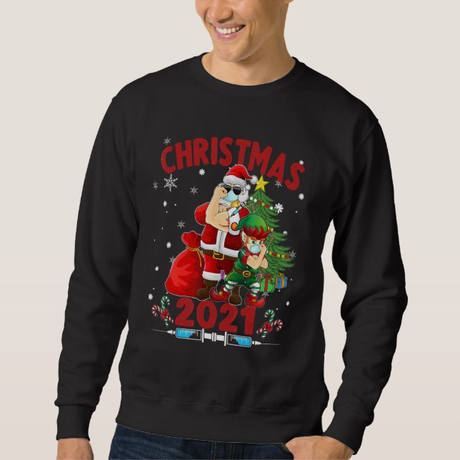 Santa And Elf Vaccinated Merry Xmas Sweatshirt (Front)