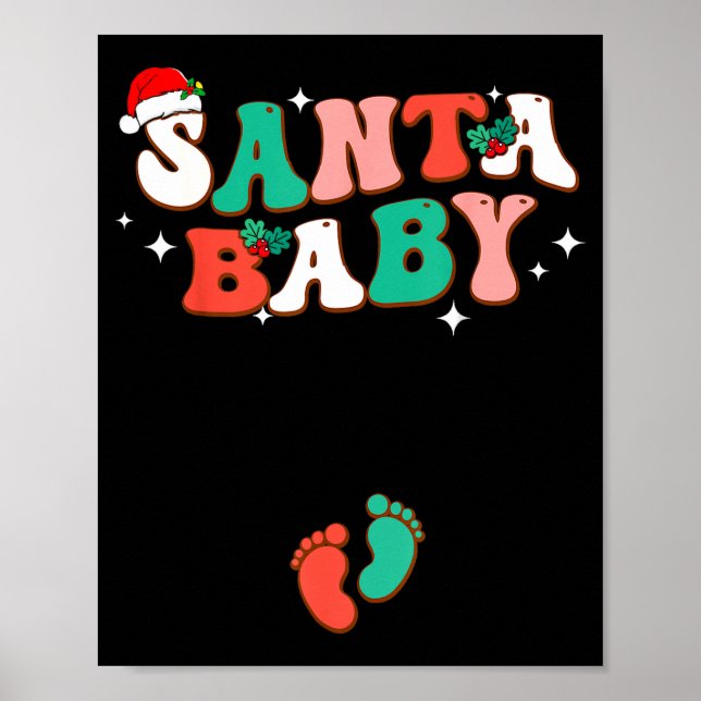 Santa Baby Christmas Pregnancy Announcement Pregna Poster (Front)