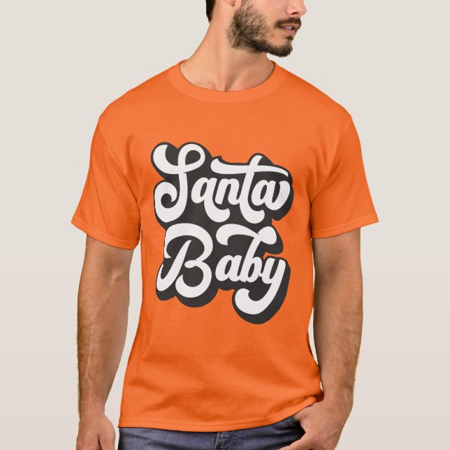 Santa Baby - Playful Christmas T-Shirt (Front)