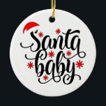 Santa Baby Pregnancy Announcement Christmas Santa Ceramic Tree Decoration<br><div class="desc">santa baby,  pregnancy announcement,  expecting christmas,  baby reveal xmas 2025,  holiday couple design,  cute festive reveal,  funny baby news,  christmas pregnancy,  santa's baby,  growing family</div>