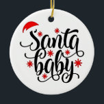 Santa Baby Pregnancy Announcement Christmas Santa Ceramic Tree Decoration<br><div class="desc">santa baby,  pregnancy announcement,  expecting christmas,  baby reveal xmas 2025,  holiday couple design,  cute festive reveal,  funny baby news,  christmas pregnancy,  santa's baby,  growing family</div>