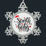 Santa Baby Pregnancy Announcement Christmas Santa Snowflake Pewter Christmas Ornament<br><div class="desc">santa baby,  pregnancy announcement,  expecting christmas,  baby reveal xmas 2025,  holiday couple design,  cute festive reveal,  funny baby news,  christmas pregnancy,  santa's baby,  growing family</div>