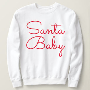 Santa Baby Sweatshirt