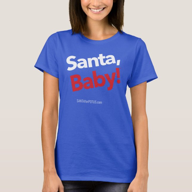 “Santa, Baby!” women's basic tee (Front)