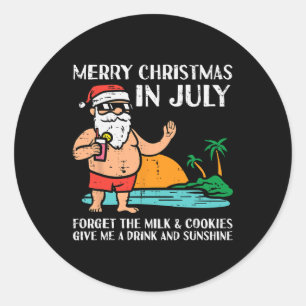 Santa Beach Merry Christmas In July Forget Milk Co Classic Round Sticker