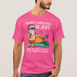 Santa Beach Merry Christmas In July Forget Milk Co T-Shirt<br><div class="desc">Santa Beach Merry Christmas In July Forget Milk Cookies</div>