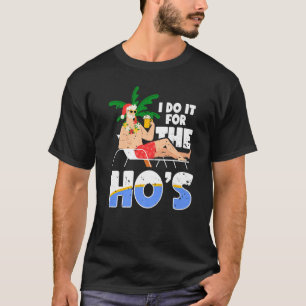 Santa Beach Summer Christmas Xmas I Do It For The T-Shirt