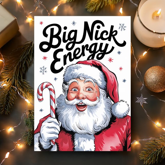  Santa Big Nick Energy Funny Christmas Holiday Card (Creator Uploaded)